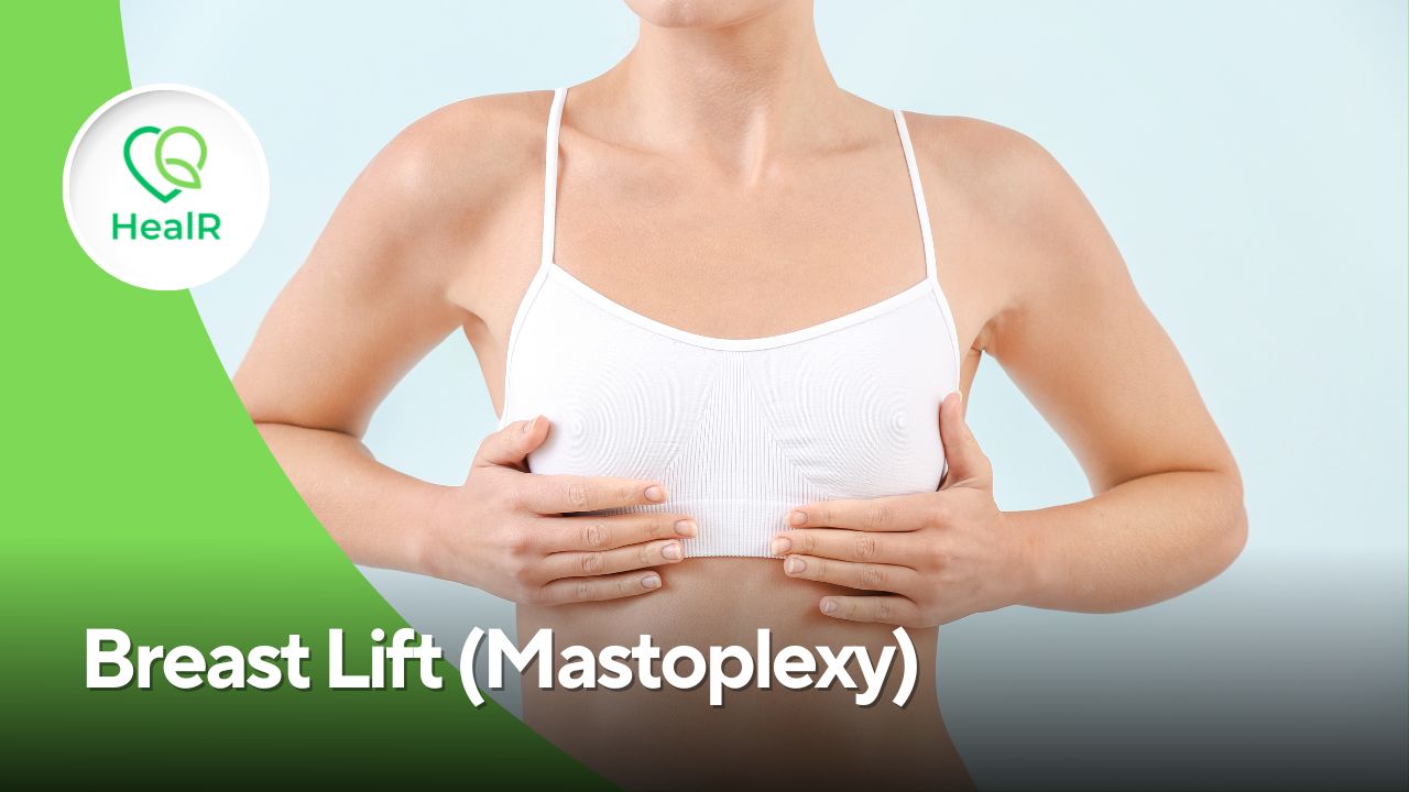 Breast Lift (Mastoplexy) in Mumbai