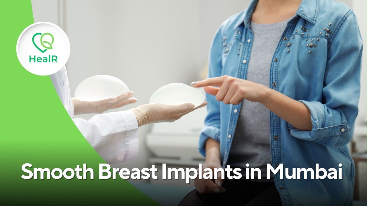 Smooth Breast Implants in Mumbai